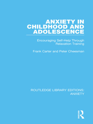 cover image of Anxiety in Childhood and Adolescence